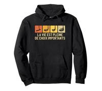 Humour Golf Golfeur Homme Vie pleine de Choix Importants Sweat à Capuche