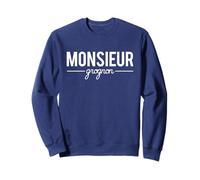 Humour Grincheux Monsieur Grognon Sweatshirt