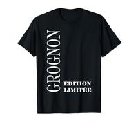Humour Grognon édition limitée homme Grognon T-Shirt