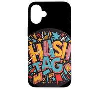Humour Hashtag Amusant aux Couleurs Vives pour Tout Le Monde Coque pour iPhone 16 Plus