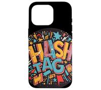 Humour Hashtag Amusant aux Couleurs Vives pour Tout Le Monde Coque pour iPhone 16 Pro