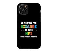 Humour Haut Potentiel Intellectuel Je suis HPI Coque pour iPhone 11 Pro