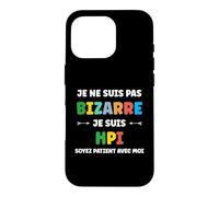 Humour Haut Potentiel Intellectuel Je suis HPI Coque pour iPhone 16 Pro