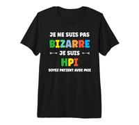Humour Haut Potentiel Intellectuel Je suis HPI T-Shirt Haut de Gamme