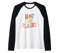 Humour Hormonal drôle de ménopause rétro Chaud et Flashy Manche Raglan