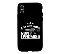 Humour Humoristique Just One More Gun I Promise Coque pour iPhone X/XS