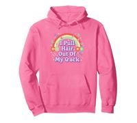 Humour Humoristique pour Adulte I Pull Hair Out of My Crack Sweat à Capuche