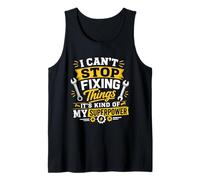 Humour I Can't Stop Fixing Things Mechanic Débardeur