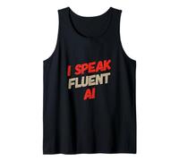 Humour IA Amusant Parlez couramment Les Citations de l'intelligence Artificielle IA Débardeur