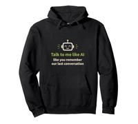 Humour IA : Parlez-Moi comme Vous Vous souvenez de Notre dernière Conversation Sweat à Capuche