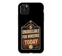 Humour indisponible aux bêtises Typographie Amusante Coque pour iPhone 11 Pro Max