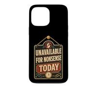 Humour indisponible aux bêtises Typographie Amusante Coque pour iPhone 13 Pro Max