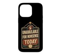 Humour indisponible aux bêtises Typographie Amusante Coque pour iPhone 14 Pro Max