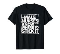 Humour Infirmier Homme Citation Professionnelle T-Shirt