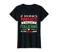Humour Italie Je ne suis Pas Parfaite mais Italienne T-Shirt