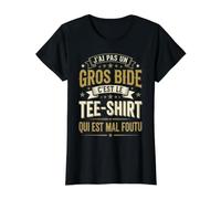 Humour J'Ai Pas Un Gros Bide Mauvaise Foi Ventre Rond T-Shirt Graphique avec Valeur