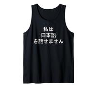 Humour japonais I Don't Speak Phrase drôle japonaise Débardeur