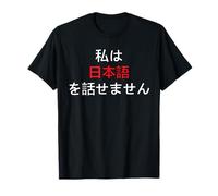 Humour japonais : I Don't Speak Phrase drôle japonaise T-Shirt