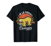 Humour Je Le Ferai Demain Paresseux Procrastination T-Shirt