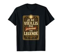 Humour Je Ne Vieillis Pas Je Deviens Une Légende T-Shirt