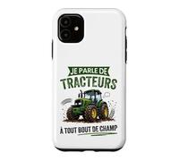 Humour Je Parle de Tracteurs Agriculteur Agricultrice Coque pour iPhone 11