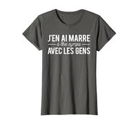 Humour J'en AI Marre D'être Sympa avec Les Gens T-Shirt, Femme, Asphalte, M