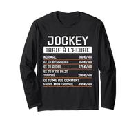 Humour Jockey tarif horaire Cadeau Métier Profession Manche Longue