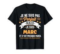 Humour Marc Drole Blague personnalisé Prénom Marc T-Shirt