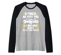 Humour Marcel Prénom Bricoleur Réparateur Mécano Plombier Manche Raglan