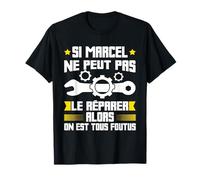 Humour Marcel Prénom Bricoleur Réparateur Mécano Plombier T-Shirt