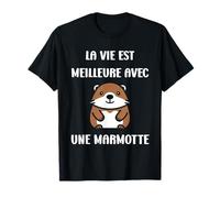 Humour marmottes La vie est meilleure avec une Marmotte T-Shirt