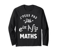 Humour mathématiques Prof école J’Peux Pas J’AI Maths Manche Longue