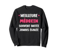 Humour médecin Fille Original départ Meilleure médecin Sweatshirt