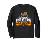 Humour Métier Professeur Sport Prof de Tennis Manche Longue