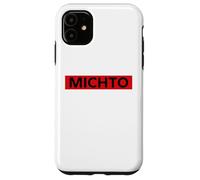 Humour Michto Slogan Humoristique Minimaliste Simple Michto Coque pour iPhone 11