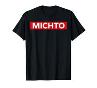 Humour Michto Slogan Humoristique Minimaliste Simple Michto T-Shirt