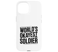 Humour Militaire drôle du Soldat du Monde Coque pour iPhone 15