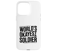 Humour Militaire drôle du Soldat du Monde Coque pour iPhone 15 Pro Max