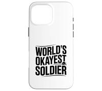 Humour Militaire drôle du Soldat du Monde Coque pour iPhone 16 Pro Max