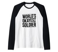 Humour Militaire drôle du Soldat du Monde Manche Raglan