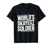 Humour Militaire drôle du Soldat du Monde T-Shirt