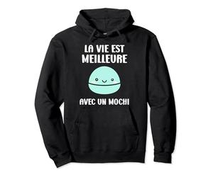 Humour Mochis japonais La vie est meilleure avec un Mochi Sweat à Capuche