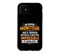 Humour Moniteur educateur Homme départ Super Moniteur Coque pour iPhone 11