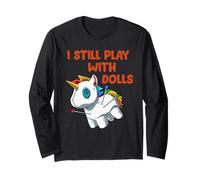 Humour Morbide Licorne - Je Joue Encore avec des Poupées Manche Longue