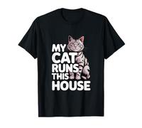 Humour My Cat Runs This House T-Shirt