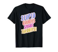 Humour Nerd Questions Idiotes Théories Géniales T-Shirt