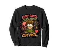 Humour Noir sur Le Copier-Coller au Clavier Sweatshirt