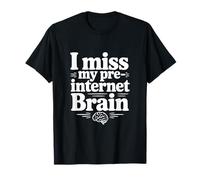 Humour nostalgique I Miss My Pre-Internet Brain T-Shirt