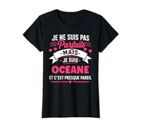 Humour Oceane Parfaite prénom personnalisé Oceane T-Shirt