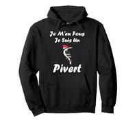 Humour Oiseau Piverts Mignon Je m'en Fou Je suis Un Pivert Sweat à Capuche